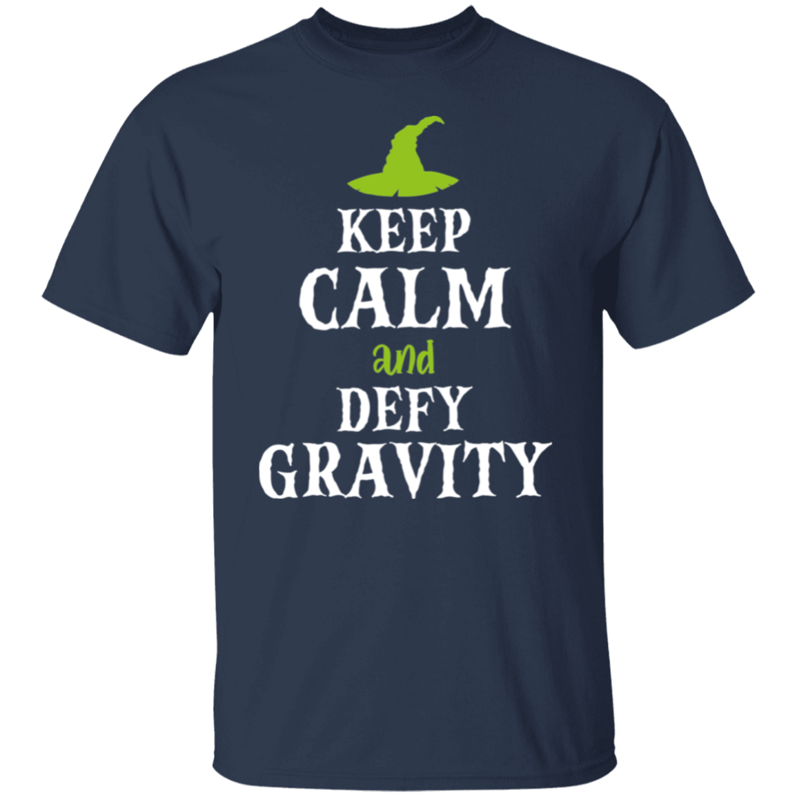 Keep Calm And Defy Gravity Vintage Unisex  T-Shirt - ID19102401 - lucy
