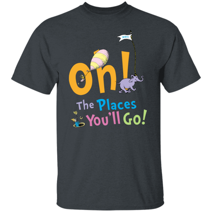 Oh The Places You'll Go T-Shirt - lapicta