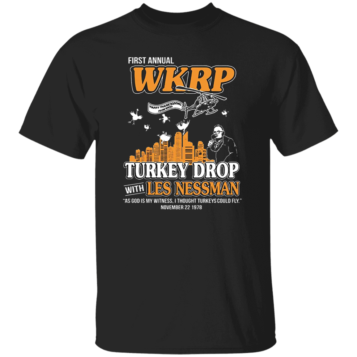 First Annual WKRP Turkey Drop Les Nessman Vintage T-Shirt, Thanksgiving Shirt, Turkey Shirt, Turkey Drop Shirt, Turkey Meme ShirtG500 5.3 oz. T-Shirt