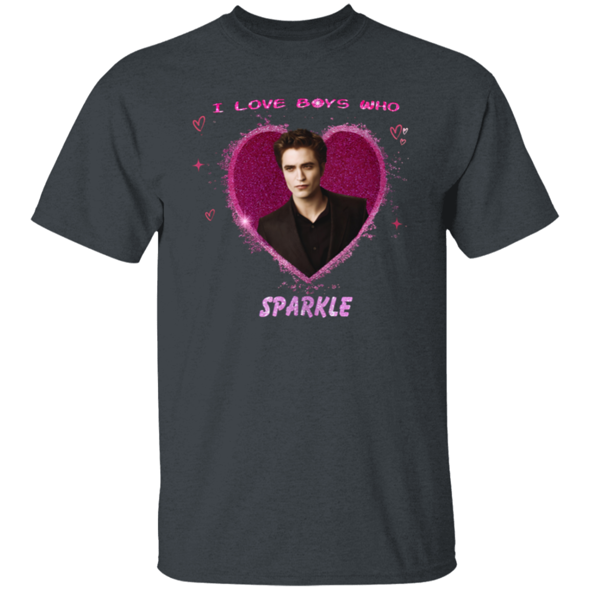 I Love Boys Who Sparkle T-Shirt - ID09092408