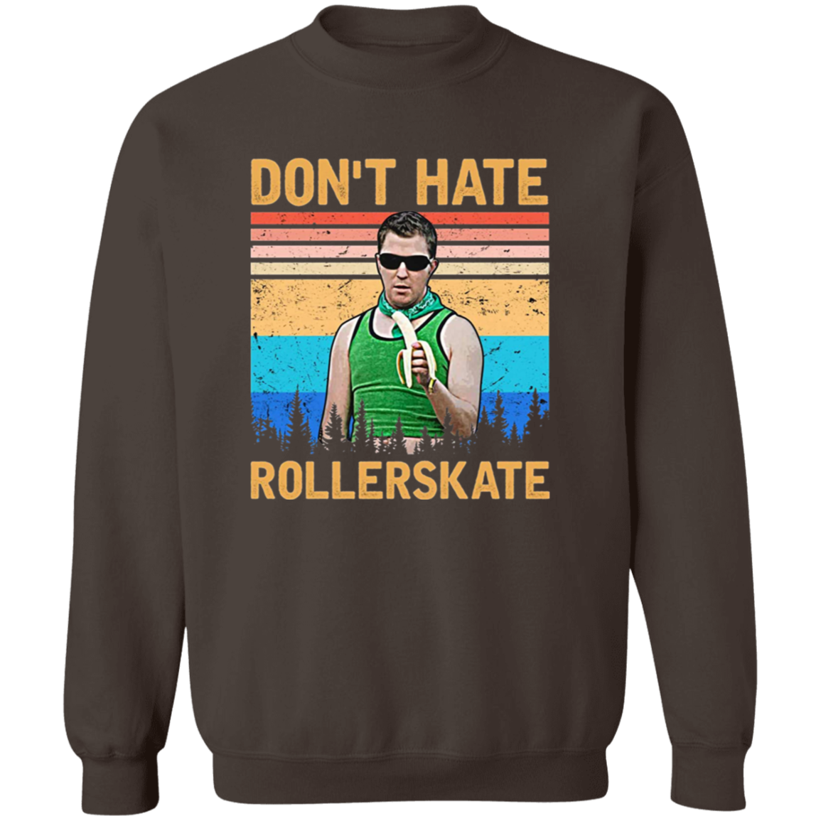 Reno 911 Don't Hate Rollerskate Vintage T-Shirt - SWEATSHIRT