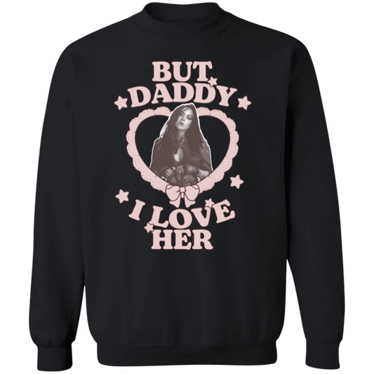 But Daddy I Love Her Aubrey Plaza Sweatshirt - ID15102430