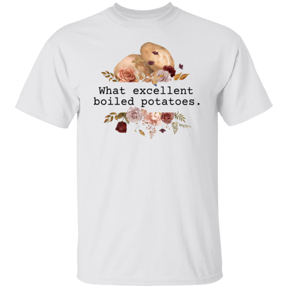 Pride And Prejudice What Excellent Boiled Potatoes Teacher  T-Shirt - CDCraft