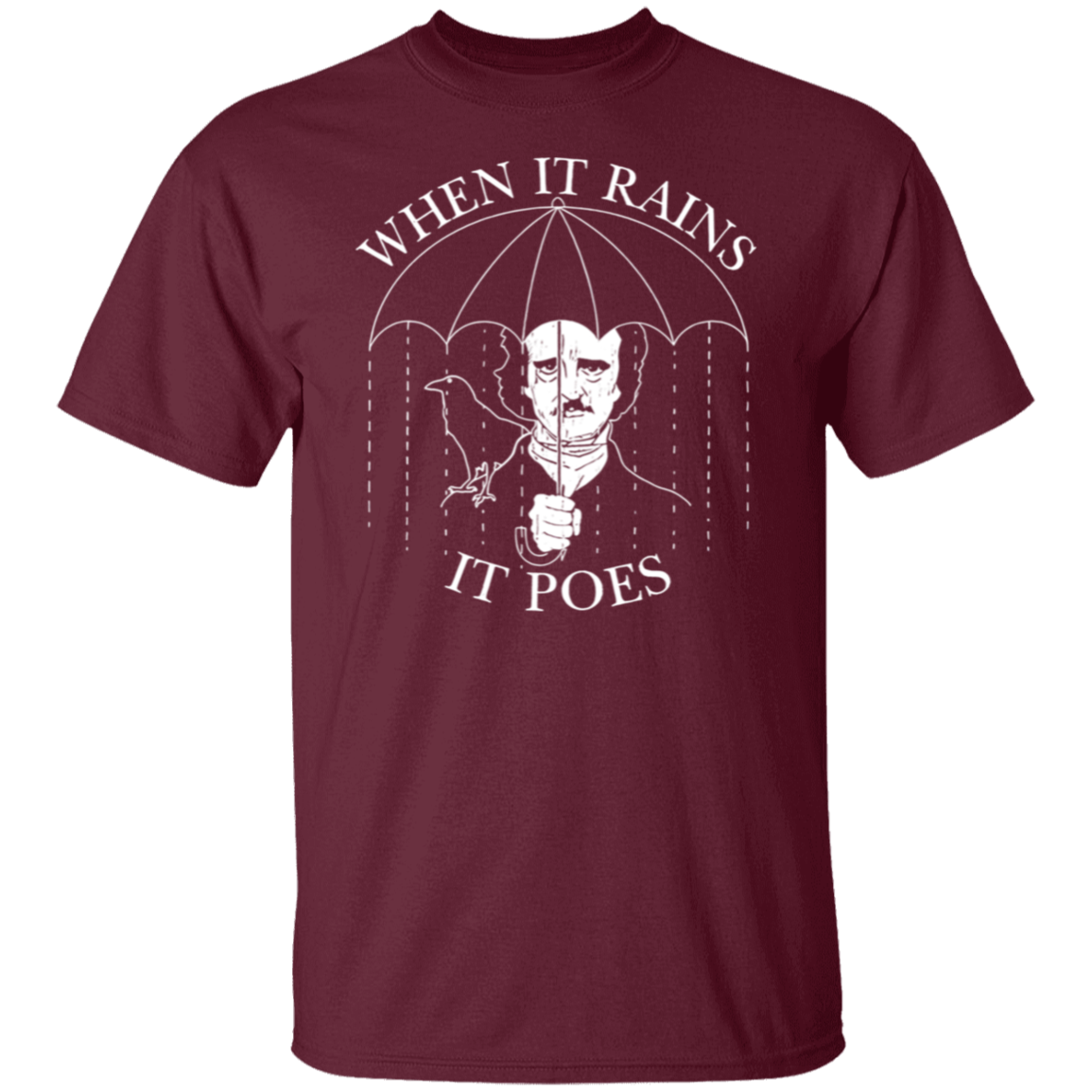 When It Rains It Poes Teacher T-Shirt - CDCraft