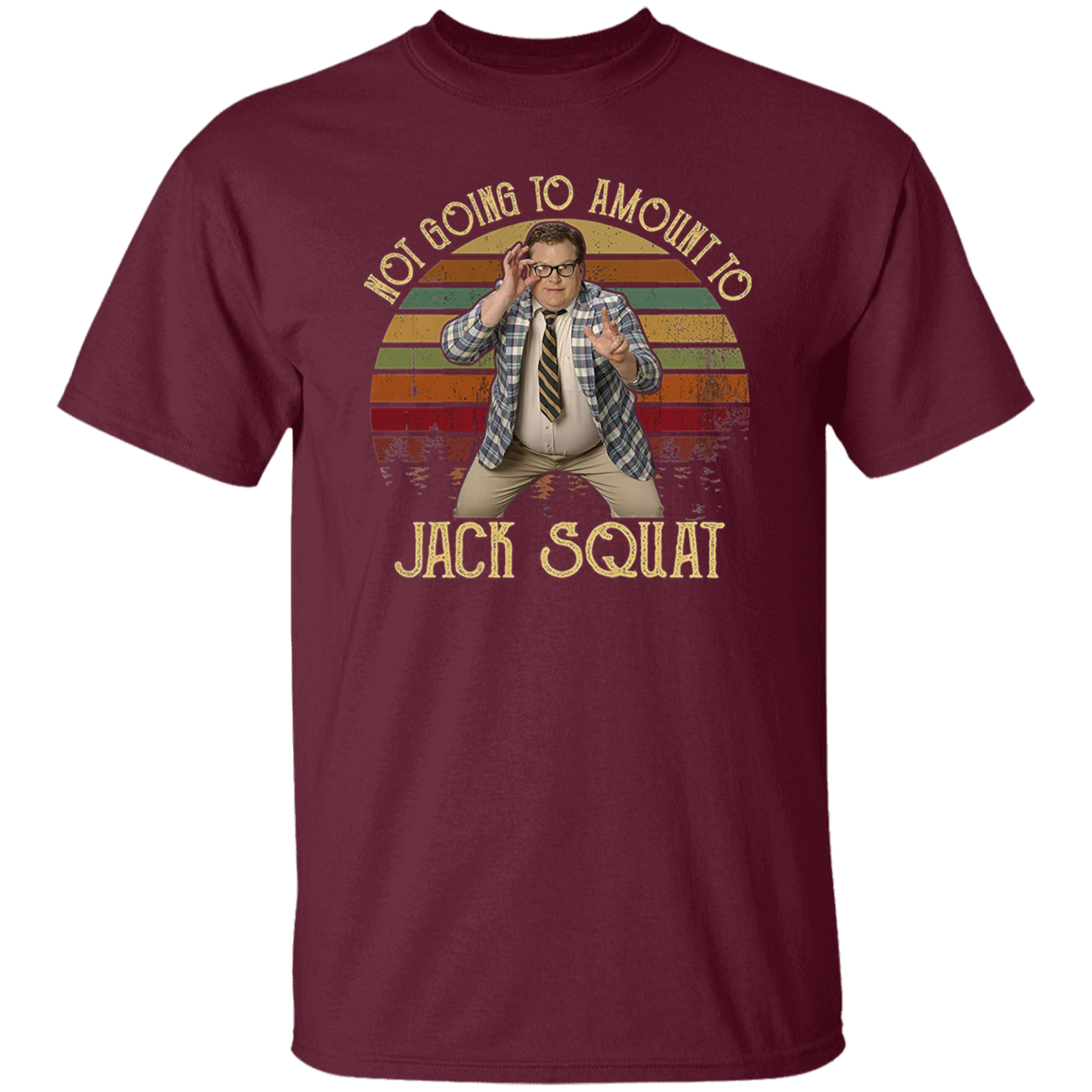 Matt Foley Not Going to Amount to Jack Squat Vintage T-Shirt