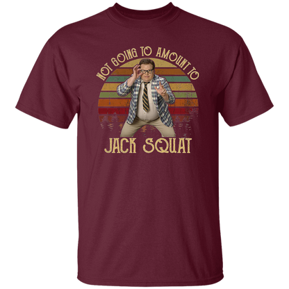 Matt Foley Not Going to Amount to Jack Squat Vintage T-Shirt