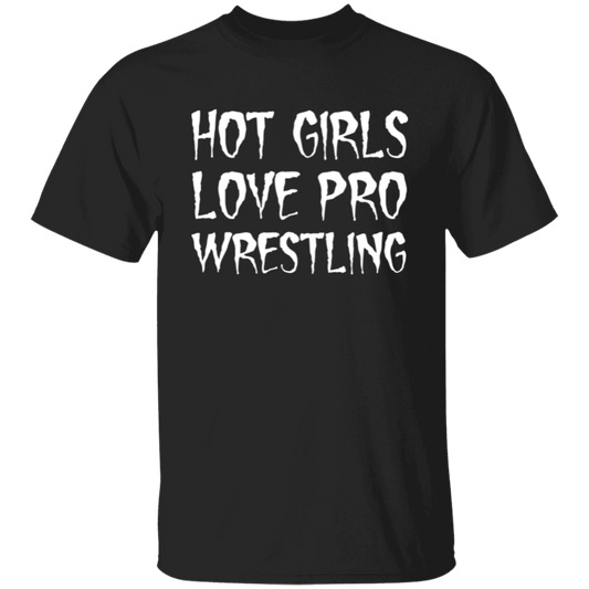 Hot Girls Love Pro Wrestling Unisex T-Shirt - green - ID07012504