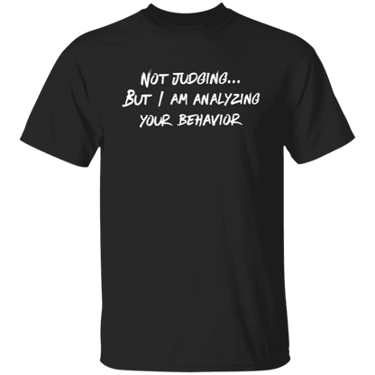 Not Judging But I Am Analyzing Your Behavior Teacher Vintage Unisex  T-Shirt - letter
