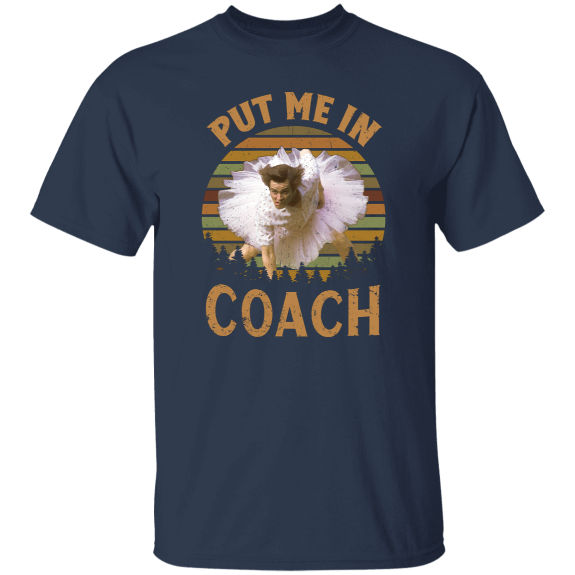 Ace Ventura Pet Detective Put Me In Coach Vintage  T-Shirt - leleart