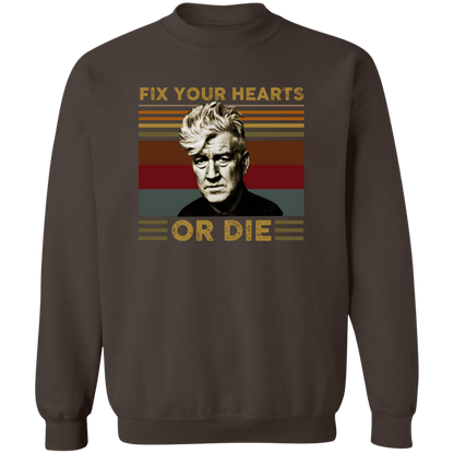 Retro Fix Your Hearts Or Die Unisex Sweatshirt