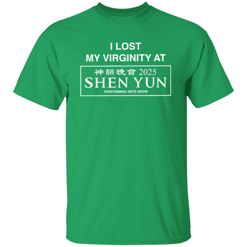 I Lost My Virginity At Shen Yun 2025 Unisex  T-Shirt - jasmine