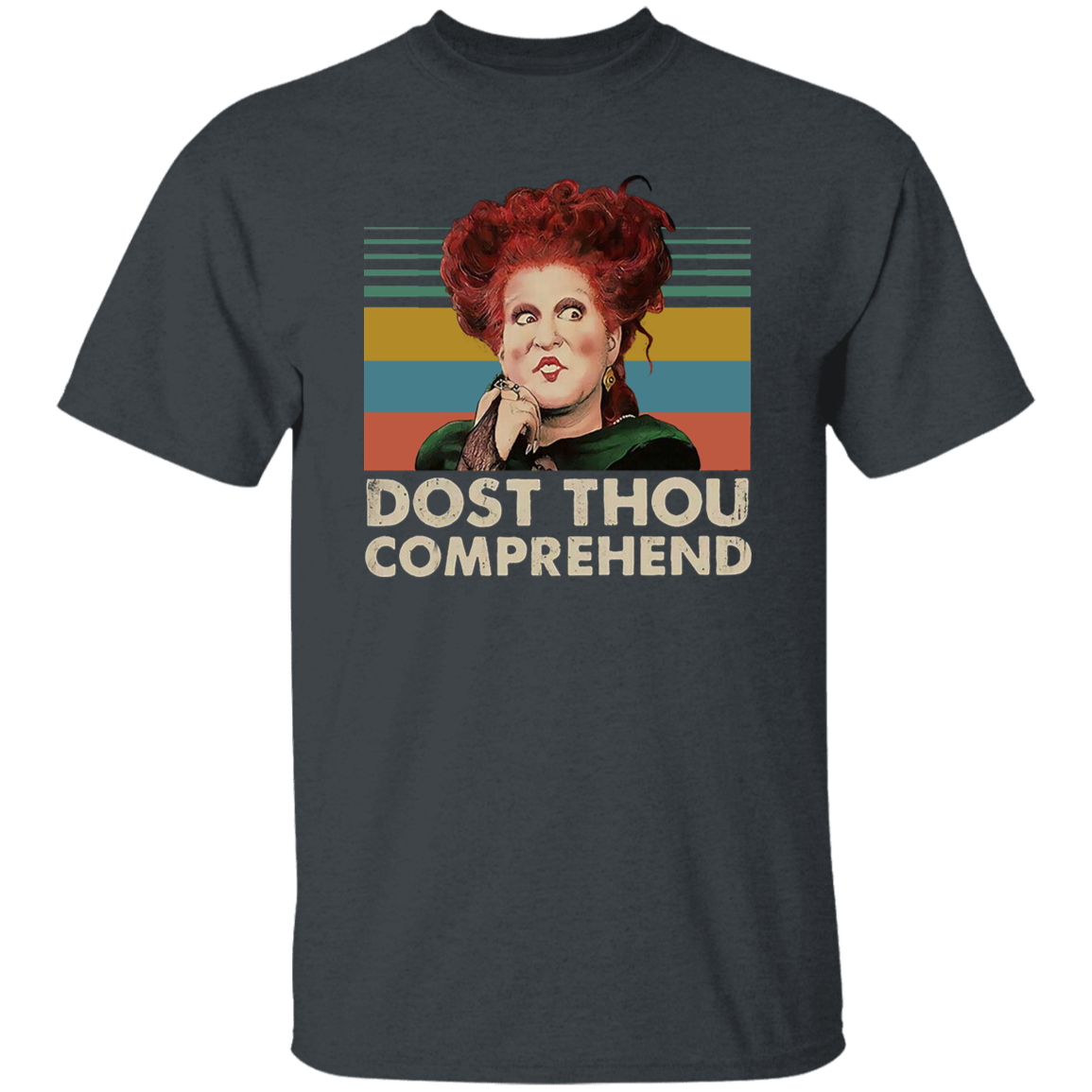 Winifred Dost Thou Comprehend Vintage T-Shirt, Hocus Pocus Shirt, Halloween Shirt, Funny Gift Tee For You And Your Family	G500 5.3 oz. T-Shirt