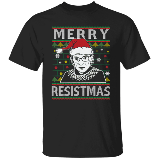Merry Resistmas Ruth Bader Ginsburg Ugly Christmas Unisex  T-Shirt - lucy - 96566245