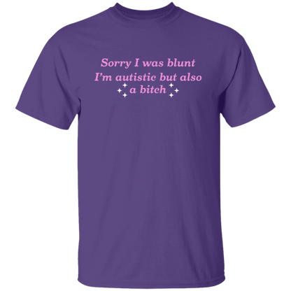 Sorry I Was Blunt I’m Autistic But Also A B*tch Unisex  T-Shirt - green - ID08012519