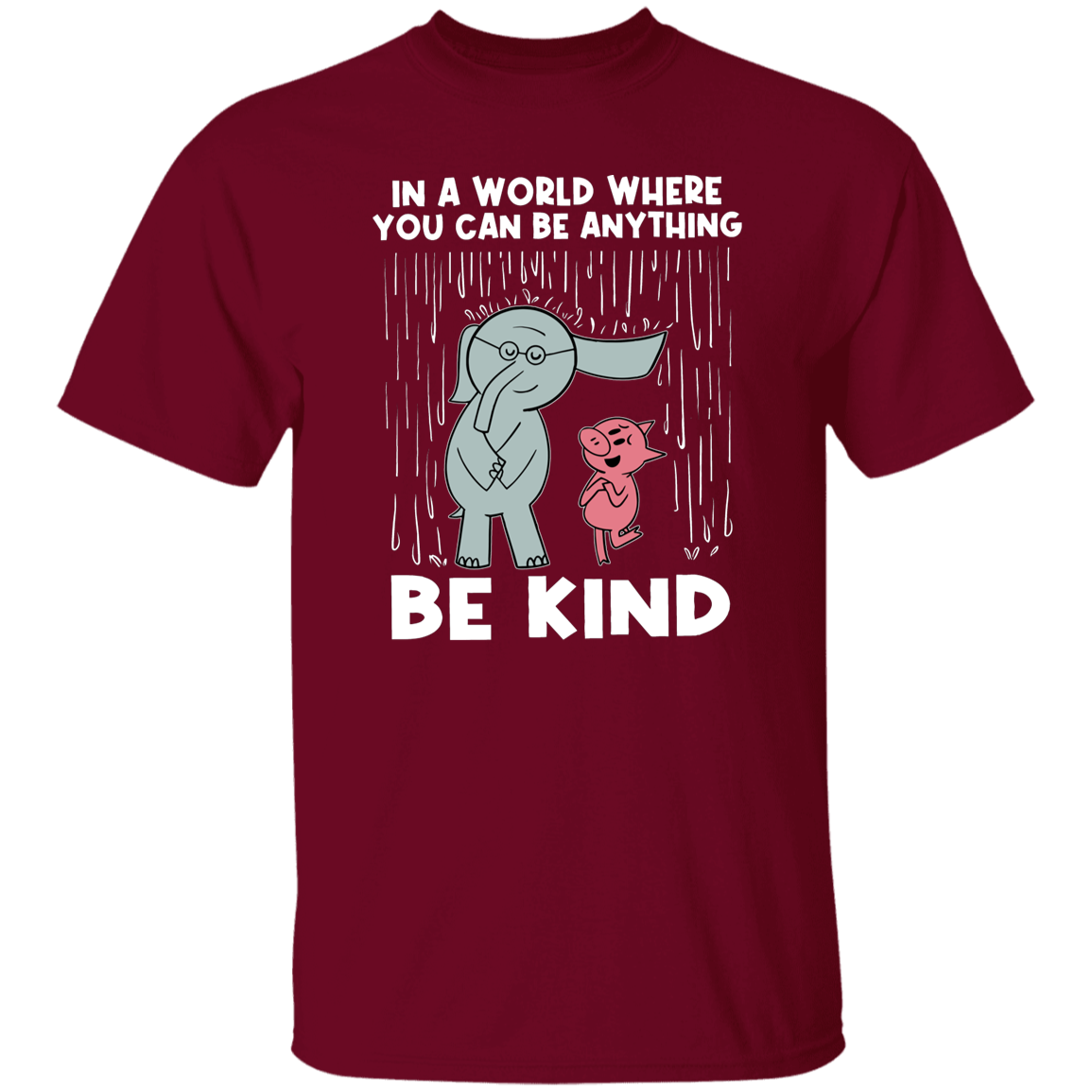 Be Kind In A World Where You Can Be Anything Teacher T-Shirt - lapicta