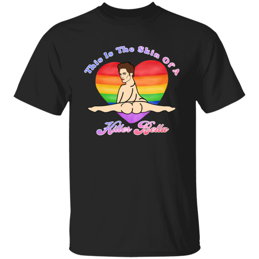 This Is The Skin Of A Killer Bella Funny Unisex  T-Shirt - pelyn - ID09092418