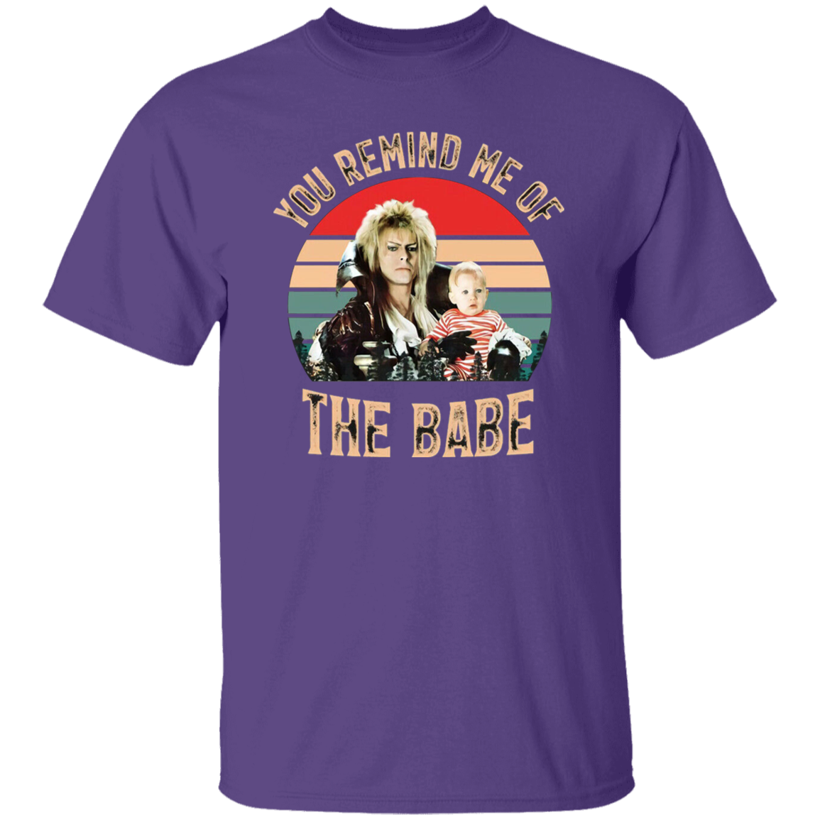 Labyrinth You Remind Me of The Babe Cult Film 80s Fantasy T-Shirt