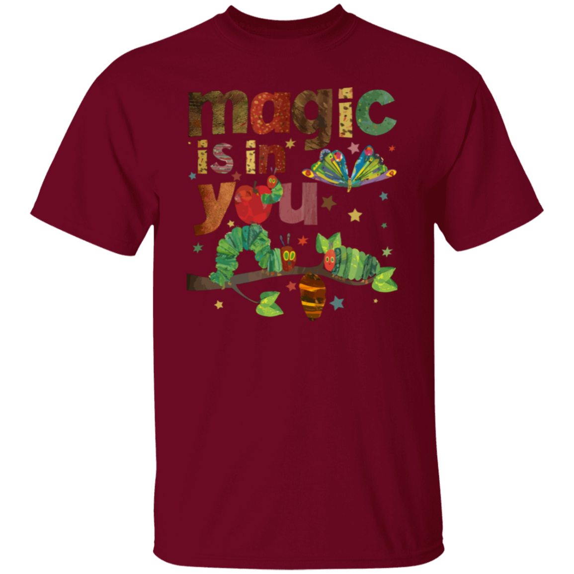 Magic Is In You The Very Hungry Caterpillar And Butterfly Teacher  T-Shirt - lapicta
