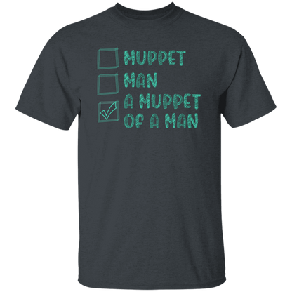 Choices Man Or Muppet Vintage  T-Shirt
