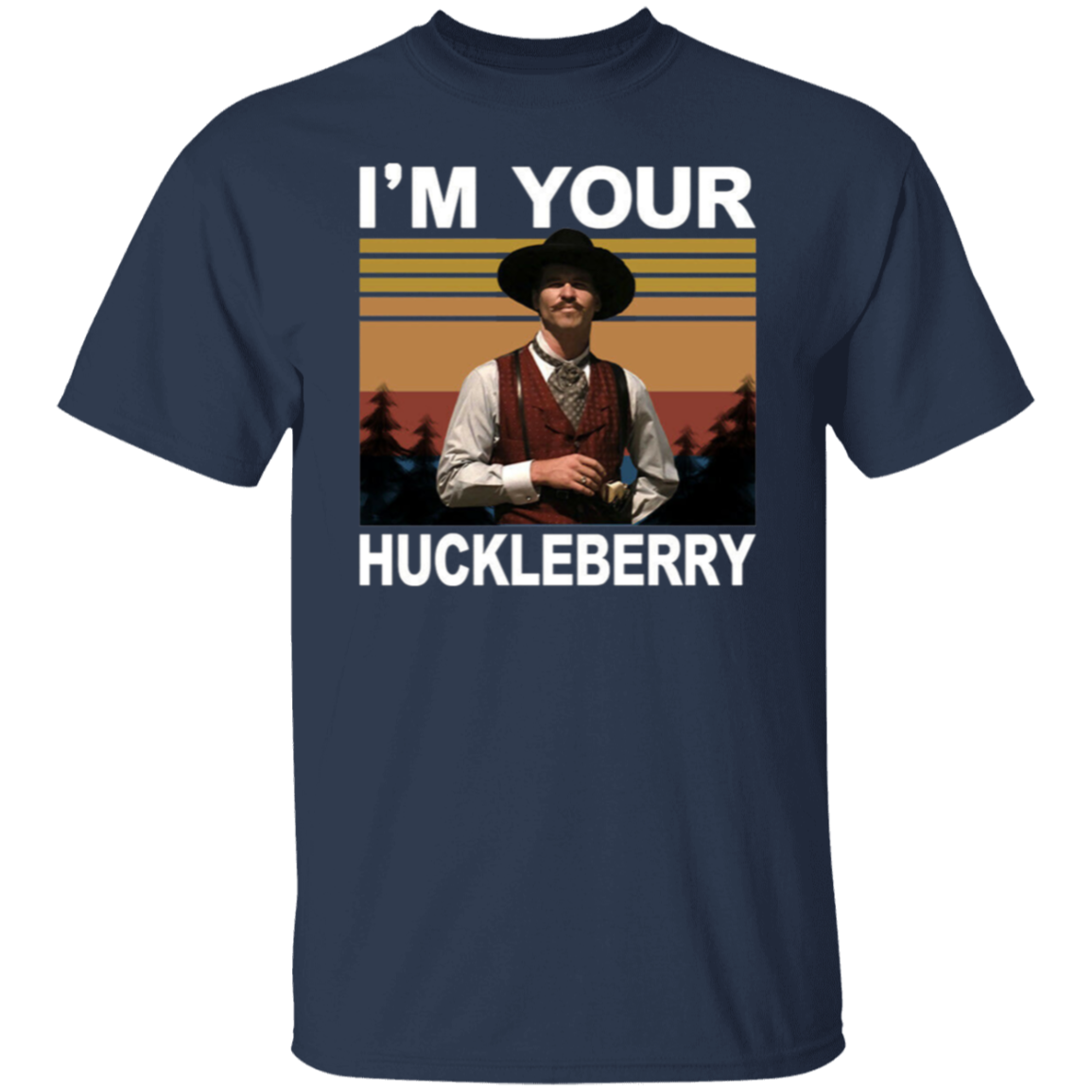 Cool Doc Holliday I'm Your Huckleberry Sunset Vintage T-Shirt - leleart