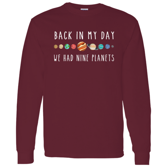 Back In My Day We Had Nine Planets Teacher Vintage T-Shirt - LONG SLEEVE