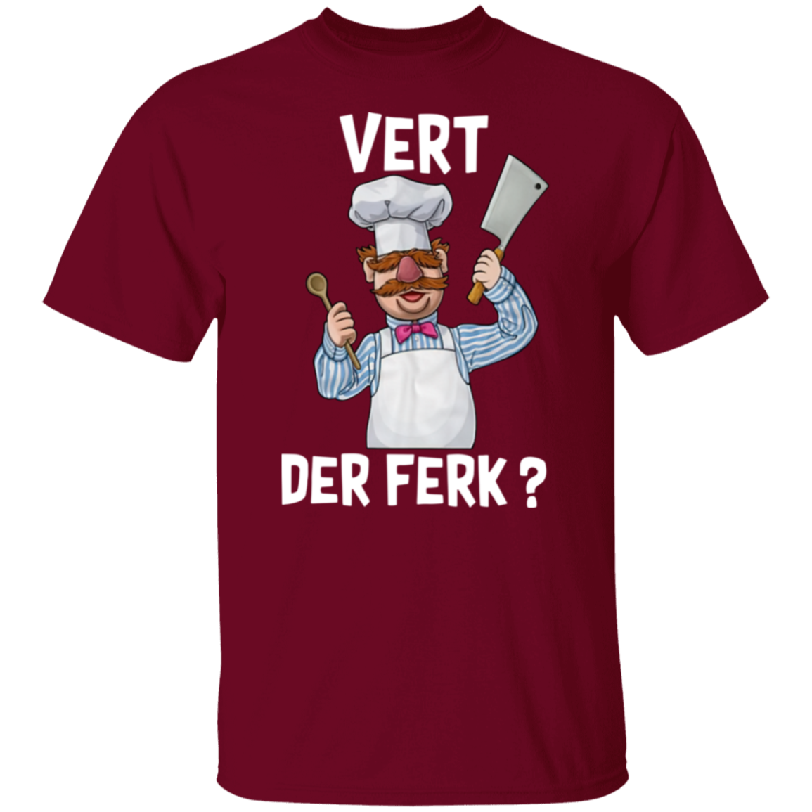 Swedish Chef Vert Der Ferk  T-Shirt - leleart