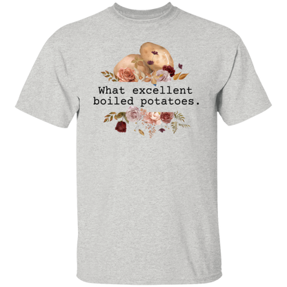 Pride And Prejudice What Excellent Boiled Potatoes Teacher  T-Shirt - CDCraft