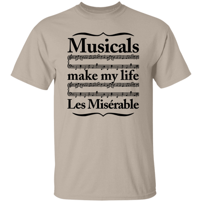 Musicals Make My Life Les Miserable Teacher  T-Shirt - CDCRaft