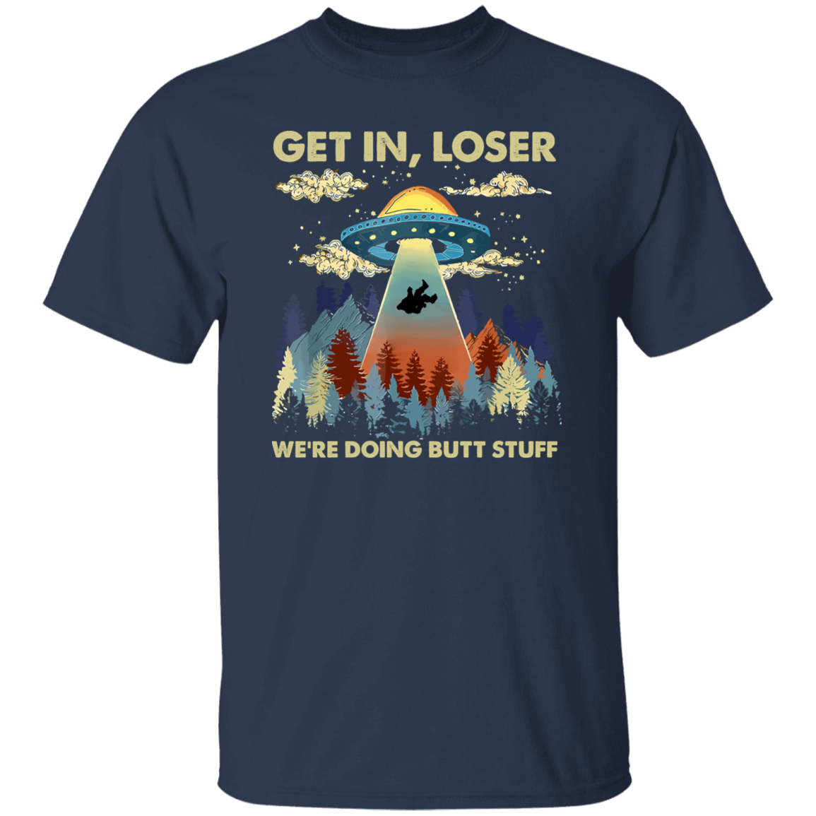 Bigfoot Alien Ufo Shirt Bigfoot Get In Loser Vintage T-Shirt