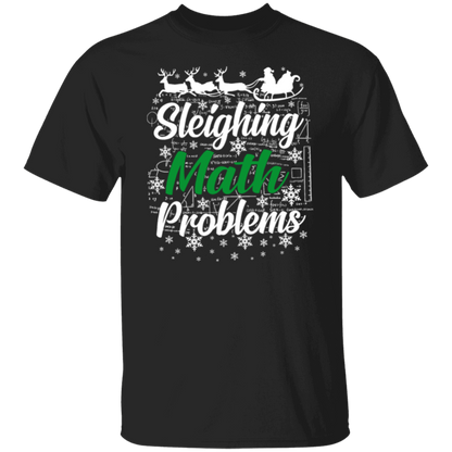 Sleighing Math Problems Teacher T-Shirt