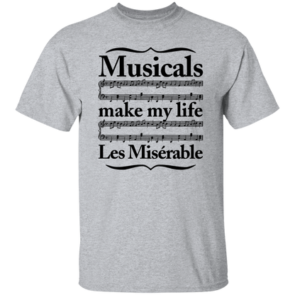 Musicals Make My Life Les Miserable Teacher  T-Shirt - CDCRaft