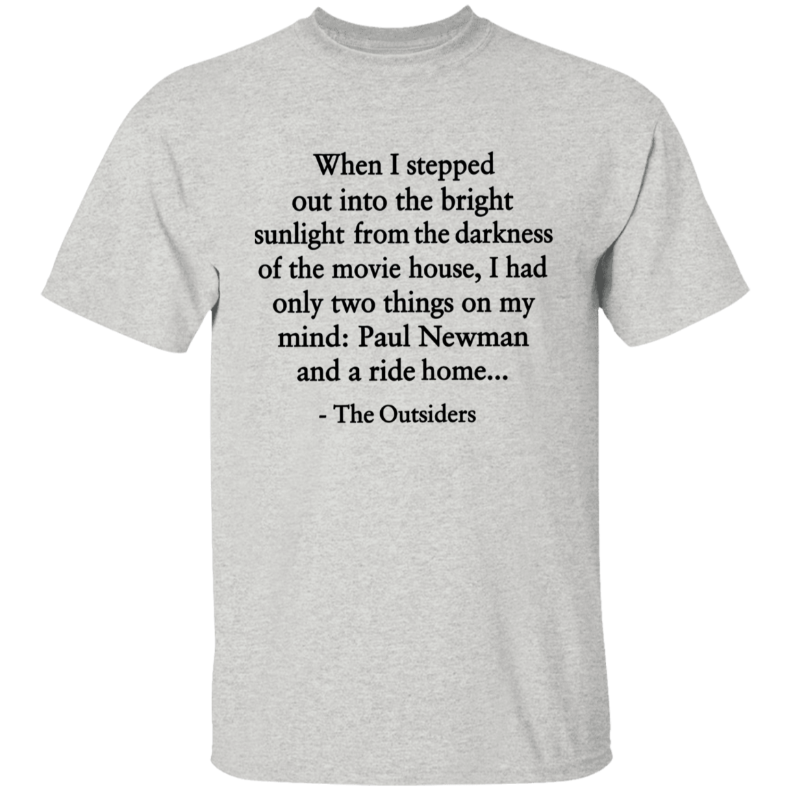 When I Stepped Out Into The Bright Sunlight The Outsiders Quote Funny Literature Teacher Vintage T-Shirt - YOUTH