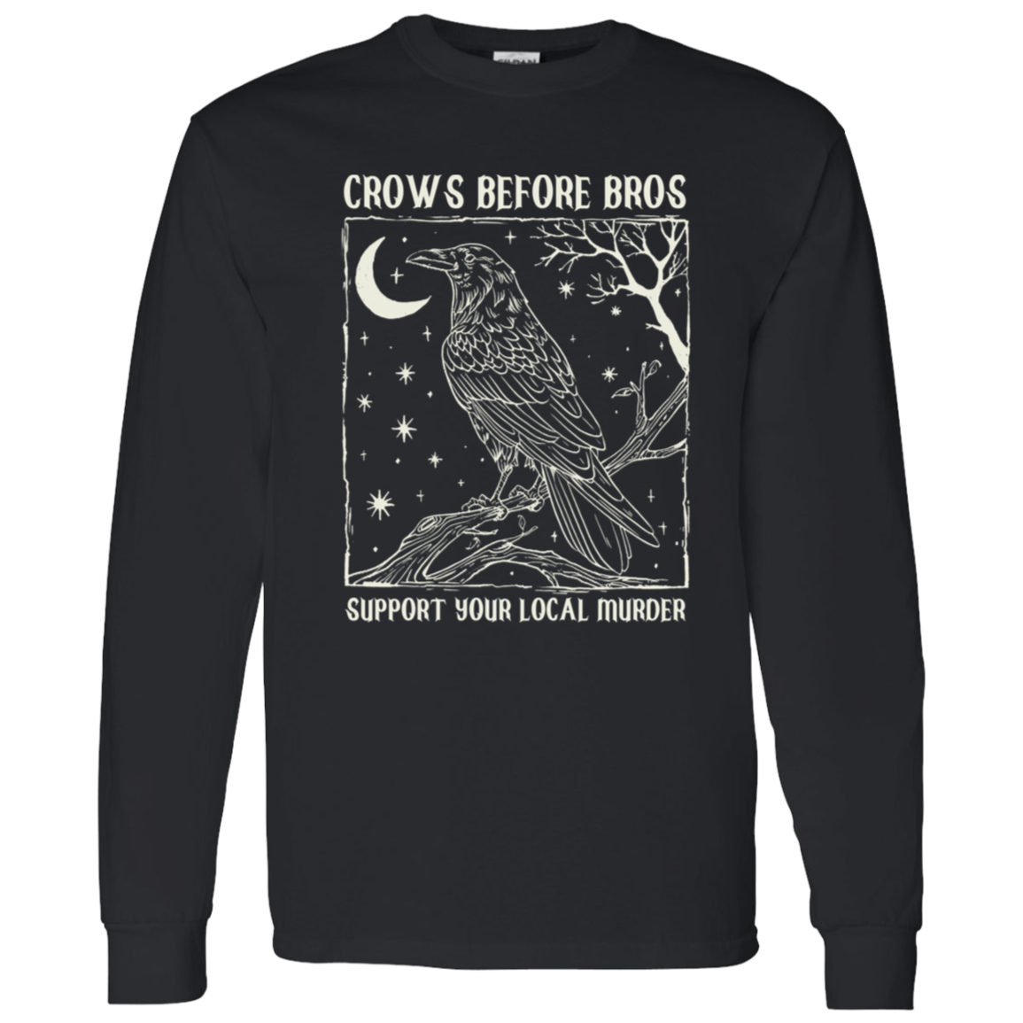 Crows Before Bros Support Your Local Murder Teacher Vintage G540 LS T-Shirt 5.3 oz. - letter