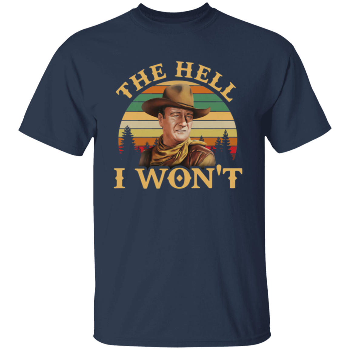The Hell I Won’t Retro Vintage Unisex T-Shirt - lucy - 89233120