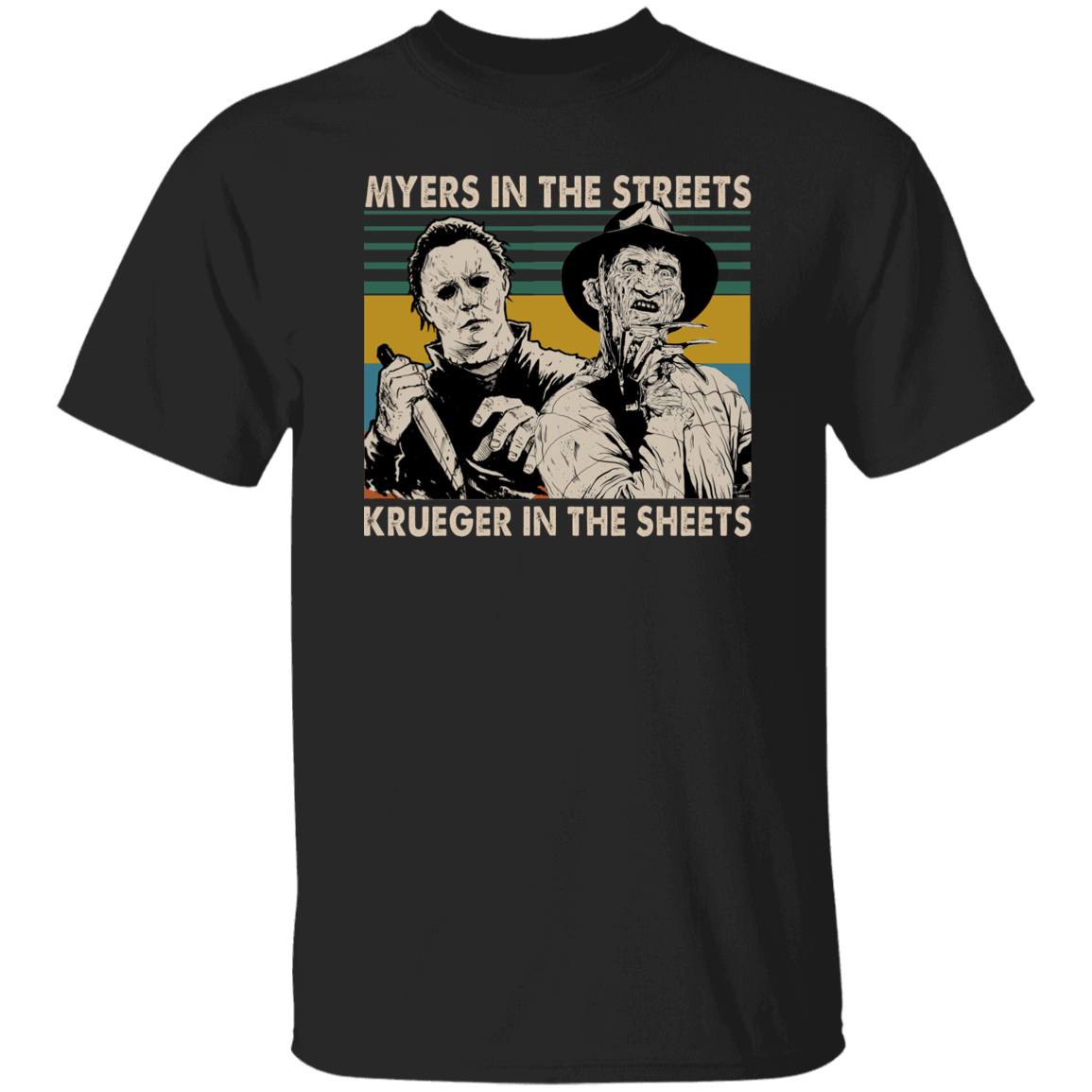 Michael Myers In The Streets Krueger In The Sheets Vintage T-Shirt