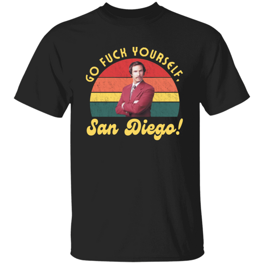 Anchorman Go Fuck Yourself San Diego Unisex T-Shirt - pelyn
