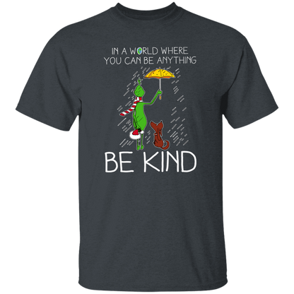 In A World Where You Can Be Anything Be Kind Teacher T-Shirt - lapicta