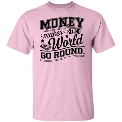 G500 5.3 oz. T-Shirt  Money Makes The World Go Round Vintage T-Shirt - ID06122414