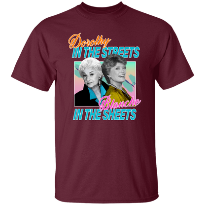 Dorothy in The Streets Blanche in The Sheets T-Shirt - leleart