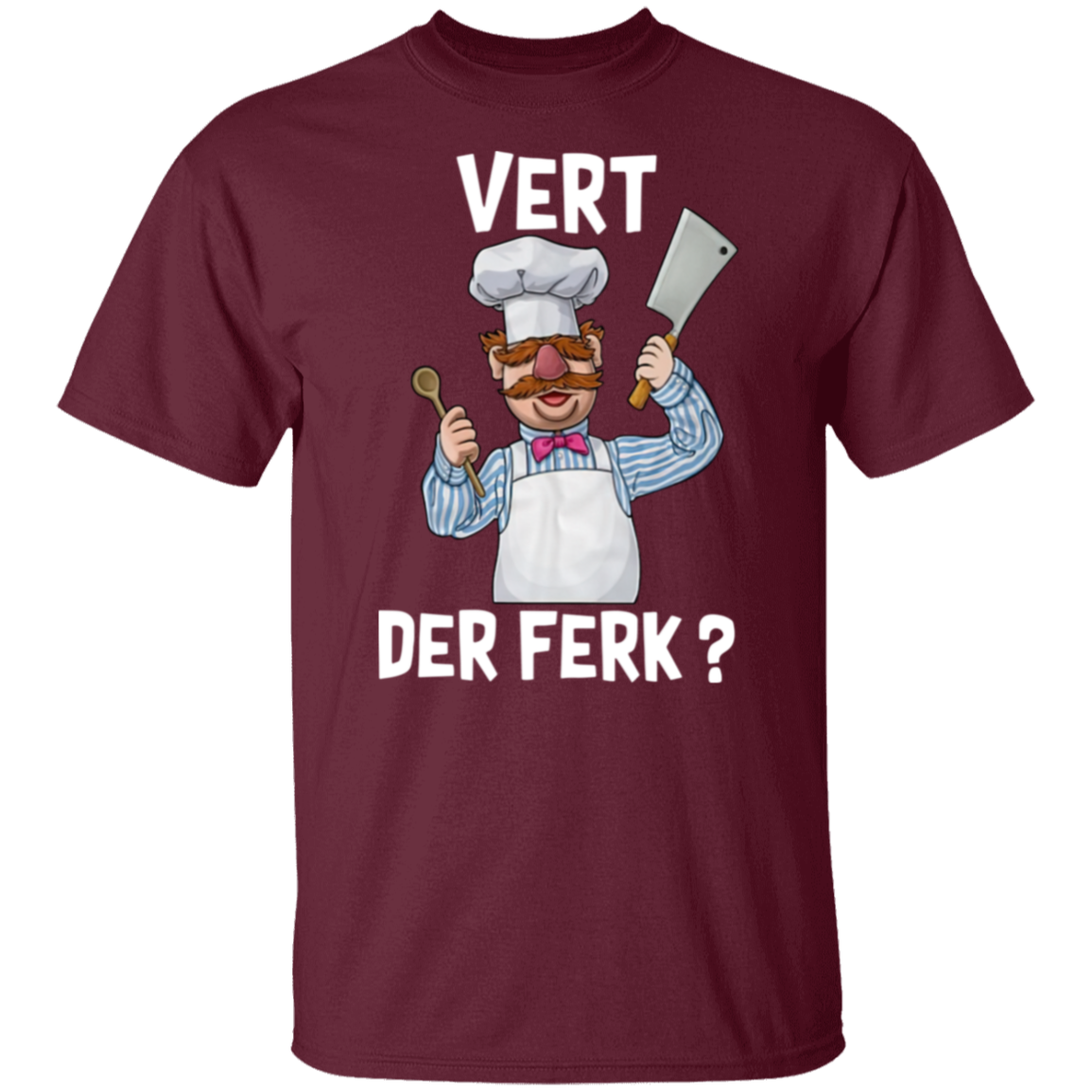 Swedish Chef Vert Der Ferk  T-Shirt - leleart