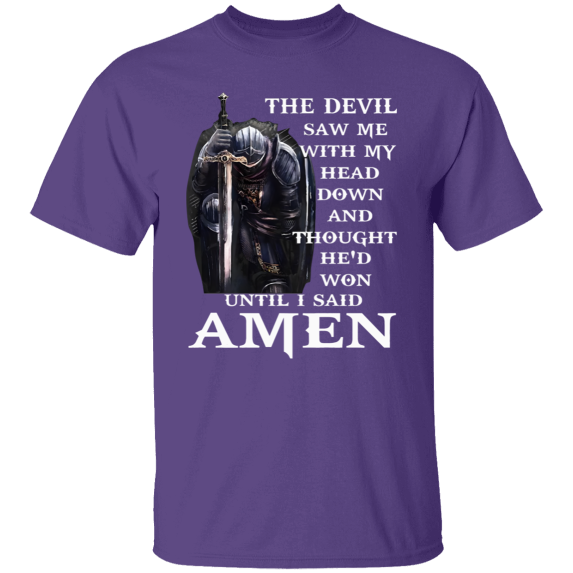 The Devil Saw Me With My Head Down And Thought He'd Won Until I Said Amen Unisex  T-Shirt - jasmine