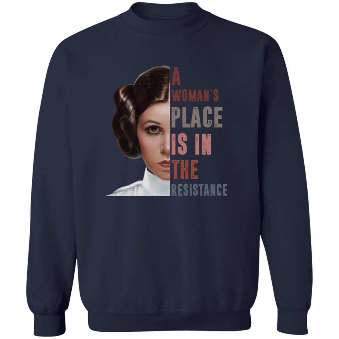 Princess Leia A Woman’s Place Is In The Resistance Vintage  Crewneck Pullover Sweatshirt