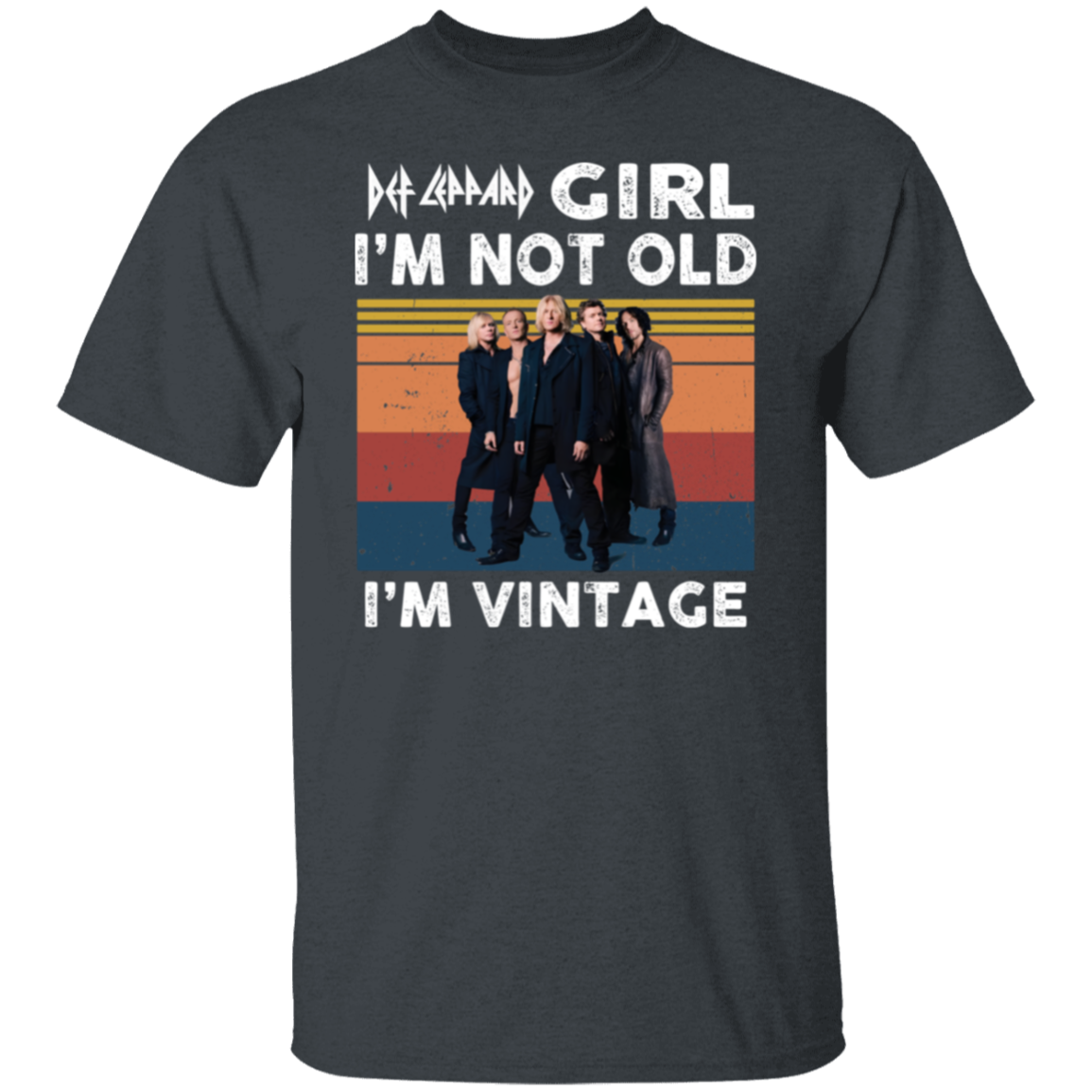 Def Leppard Lovers I’m Not Old I’m Vintage T-Shirt - leleart
