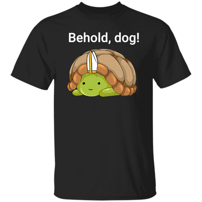 Behold Dog Funny Turtle T-Shirt - WS30072402