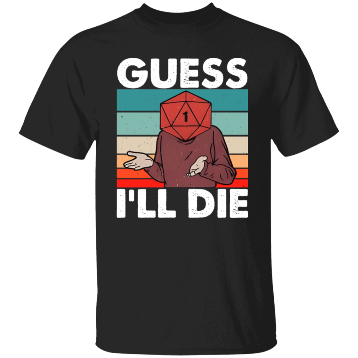 Guess I'll Die Unisex T-Shirt - jasmine