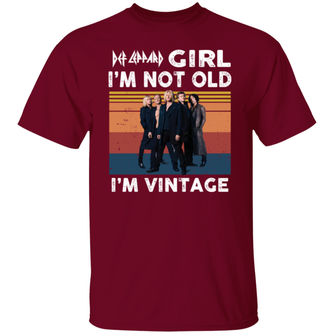 Def Leppard Lovers I’m Not Old I’m Vintage T-Shirt - leleart