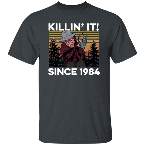 Freddy Krueger Killin' It Since 1984 Halloween Vintage T-Shirt, Horror Characters Shirt, Freddy Krueger Shirt, Serial Killer Shirt	G500 5.3 oz. T-Shirt