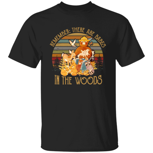 Smokey Remember There Are Babes In The Woods Retro T-Shirt