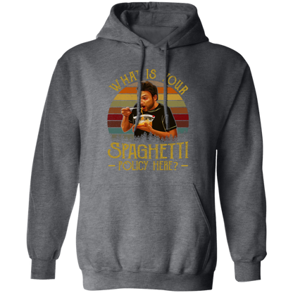 What Is Your Spaghetti Policy Here Vintage T-Shirt G185 Gildan Pullover Hoodie