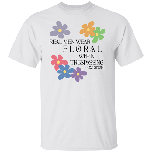 Real Men Wear Floral When Trespassing Unisex  T-Shirt - green - ID20112406
